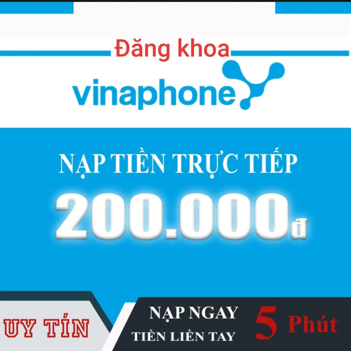 Nạp tiền VINAPHONE 200K (Nạp Thẻ Trực Tiếp vào thuê bao Trả Trước + Trả Sau phải đăng ký Ezpay)